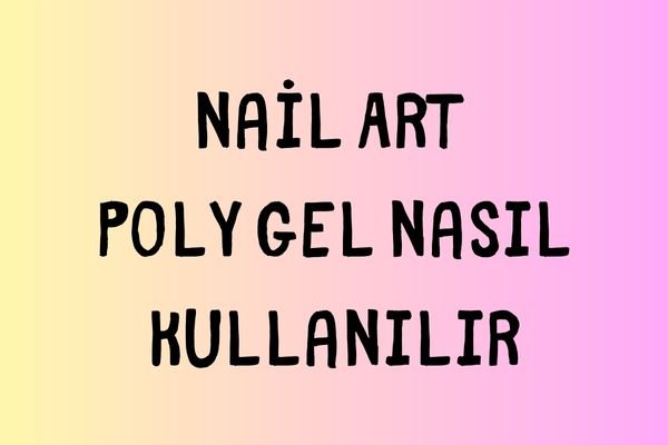 Nasıl Kullanılır?